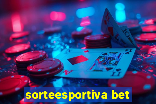 sorteesportiva bet